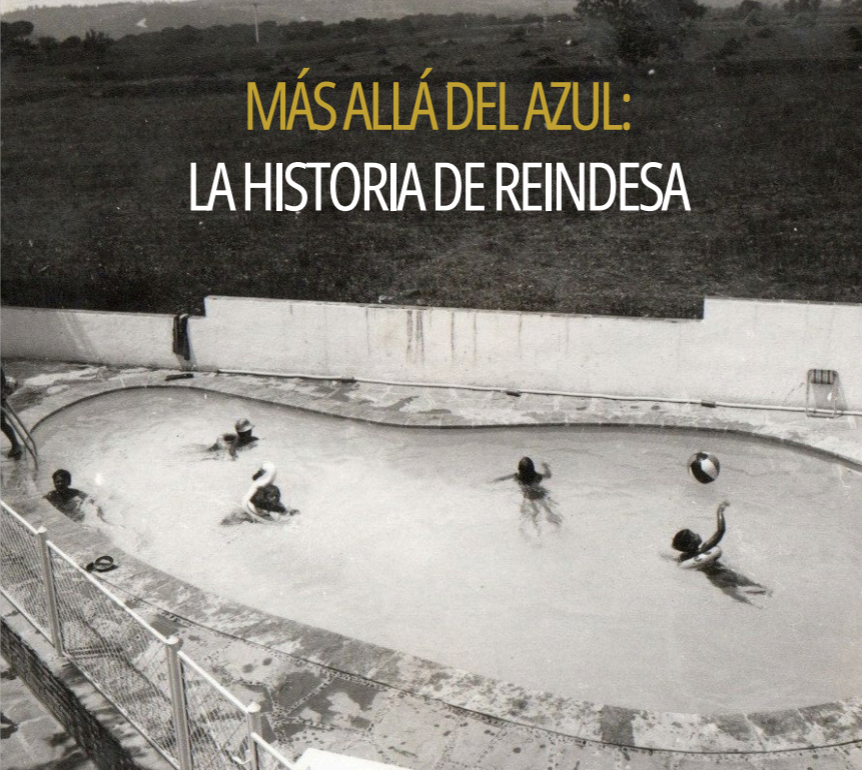 Más allá del azul: la historia de REINDESA